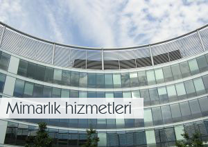 Mimarlık Hizmetleri